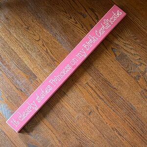 Princess Pink Wooden Sign Wall Decor
